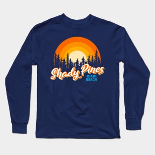 Shady Pines Vintage Long Sleeve T-Shirt